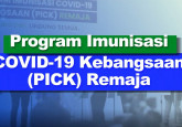 Program Imunisasi COVID-19 Kebangsaan (PICK) Remaja